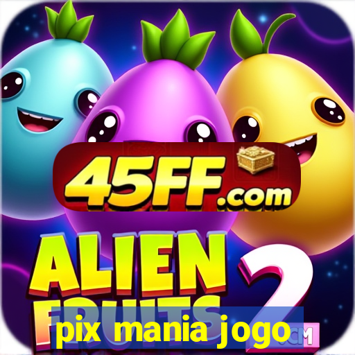 pix mania jogo